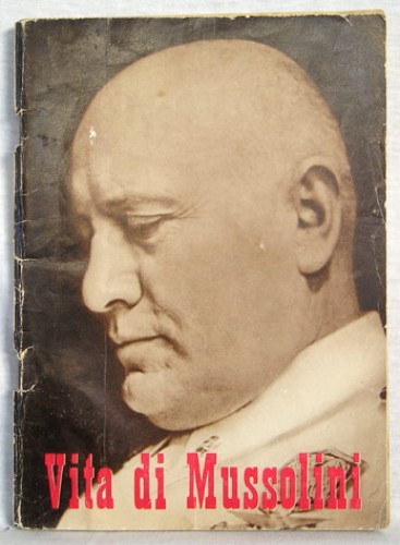 Immagine VITA di BENITO MUSSOLINI profilo storico numero maggio 1954 della Rassegna storica