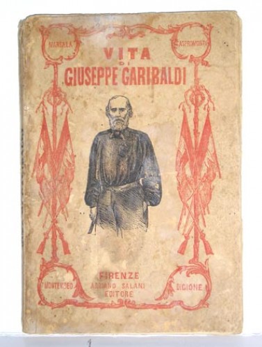 Immagine di VITA di GIUSEPPE GARIBALDI - Firenze Adriano Salani Editore 1870