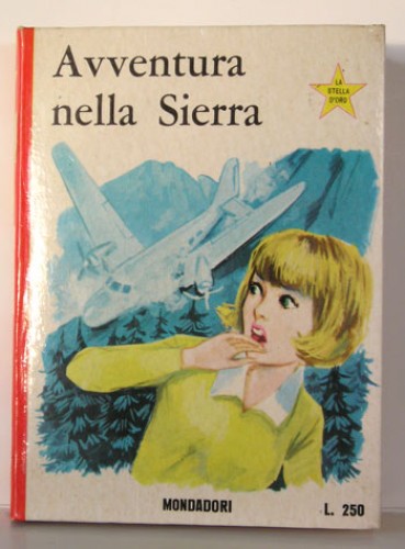 Immagine di LE AVVENTURE NELLA SIERRA di J. Dumas 1°Edizione 1967 - fumetto