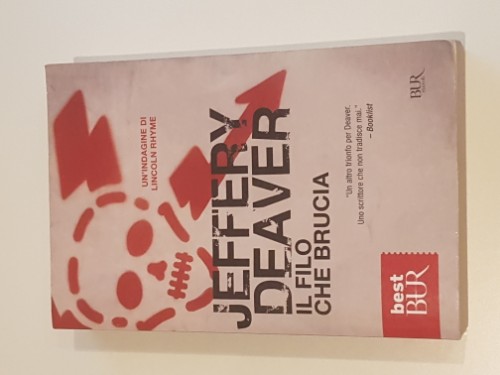 Immagine di IL FILO CHE BRUCIA Jeffery Deaver